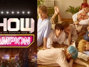 Meriahkan Comeback, 'Show Champion' Tayangkan Episode Spesial Untuk BTS