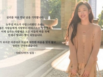 SM Tulis Ucapan Selamat Tinggal Menyentuh Untuk Sulli, Fans Tak Kuasa Banjir Air Mata