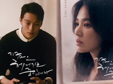 Bikin Histeris, Song Hye Kyo-Jang Ki Yong Hampir Ciuman di Poster 'Now We Are Breaking Up'