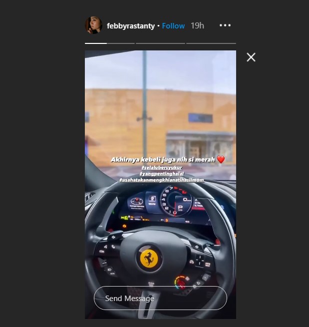 febby rastanty mengungkapkan syukur lantaran menunjukkan mobil ferrari karena instagram story akun pribadinya kemarin, kamis (5/11)